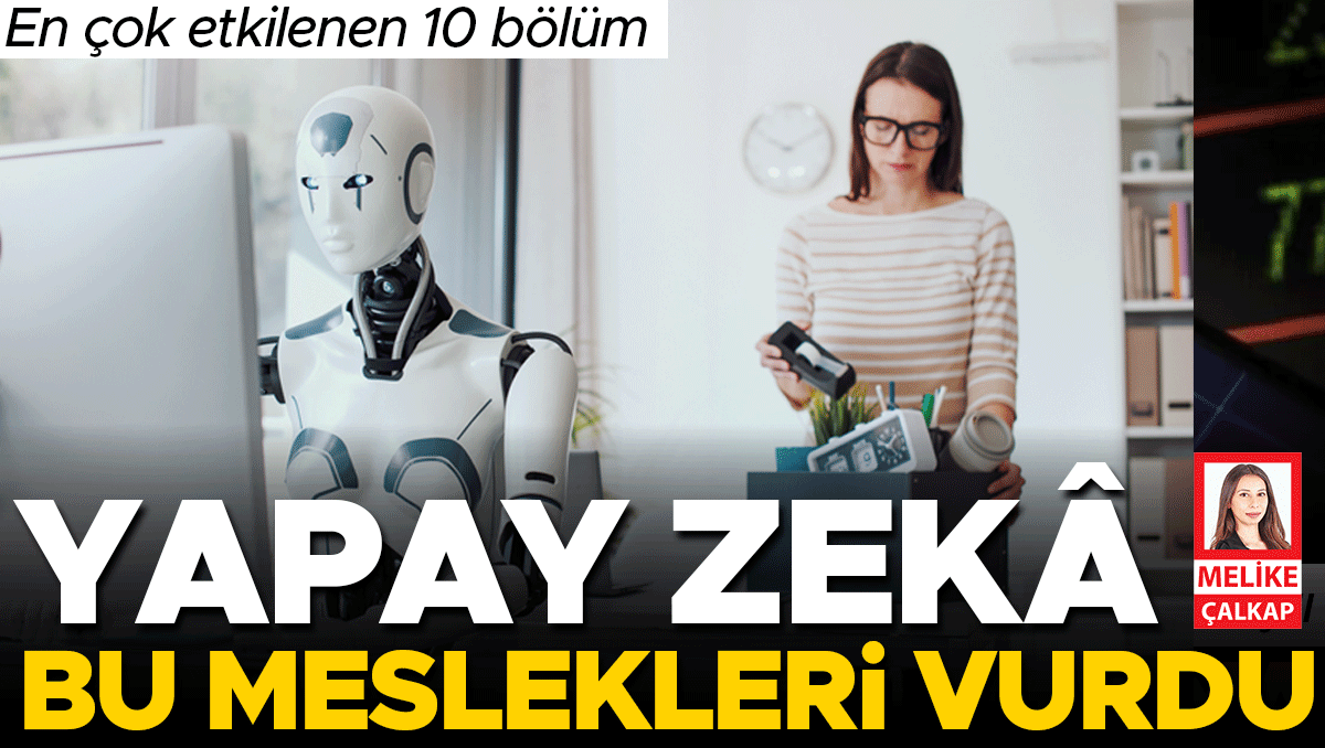 Yapay zekâ bu işleri elimizden kapıyor