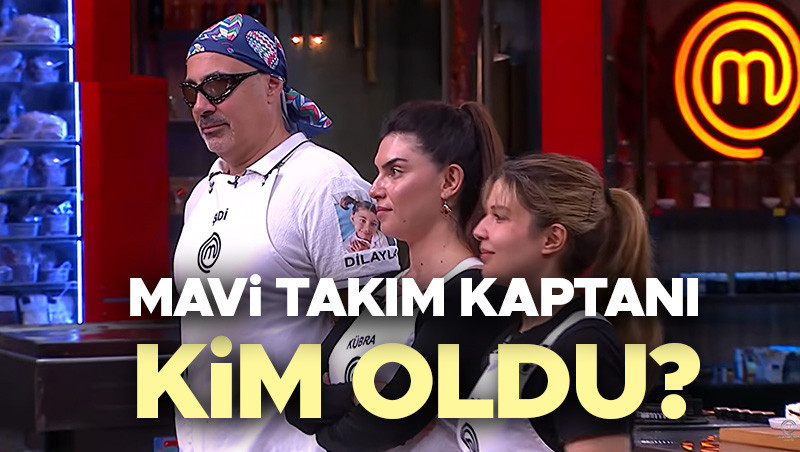 MASTERCHEF MAVİ TAKIM KAPTANI KİM OLDU (19 EKİM 2026) | Dün akşam son bölüm MasterChef kaptanlık oyununu kim kazandı, kaptan kim oldu? İşte MasterChef