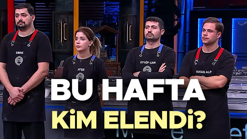 MASTERCHEF KİM ELENDİ, KİM GİTTİ (25 Ekim 2026 Pazar) Bu hafta MasterChef’te kim gitti, elenen isim kim oldu, Ayşe mi, Emre mi elendi? İşte son bölüm