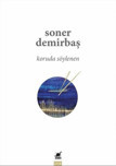 ‘Koruda Söylenen’ şiirdir