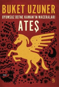 ‘Ateş’ sadece düştüğü yeri yakmaz