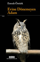 Türlü huzursuzlukların ortasında