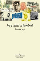 Bakakalırım giden İstanbul’un ardından...