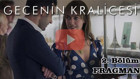 Gecenin Kraliçesi 2. bölüm 1. ve 2. fragmanı yayında - izle