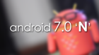 Android 7.0 Nnin ilk görüntüleri ortaya çıktı
