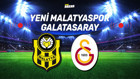 Yeni Malatyaspor 0-1 Galatasaray (Maçın özeti ve golü)