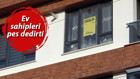 Ev sahipleri emlakçı gibi çalışmaya başladı Komisyon alıyorlar...