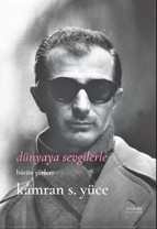 Şair gider, şiiri kalır geriye