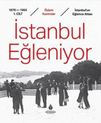 İstanbul eğlenmeyi hep bilmiş