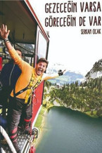 Bir ‘seyahat arsızı’nın gözünden dünya