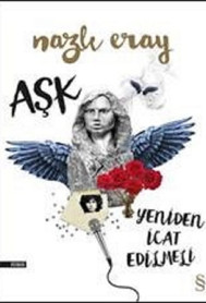 Nazlı Eray’la yıllar