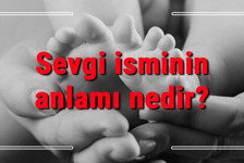 Sevgi isminin anlamı nedir? Sevgi ne demek? Sevgi adının özellikleri, analizi ve kökeni
