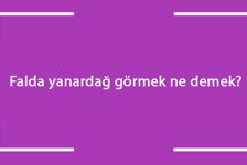 Falda yanardağ görmek ne demek? Kahve falında ve tabakta sönmüş, patlayan, büyük ile iki yanardağ çıkması