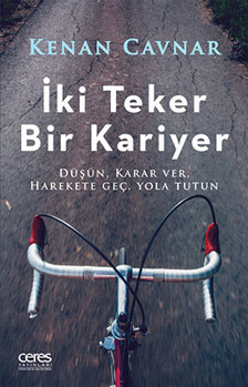 Kariyer yolculuğu bisiklet sürmeye benzer