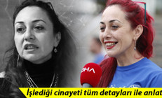 Aylin Sözer cinayetinde kan donduran ifadeler