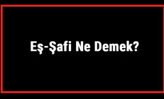 Eş-Şafi Ne Demek Eş Şafi Esması Türkçe Anlamı Ve Ya Şafi Zikrinin Fazileti İle Faydaları