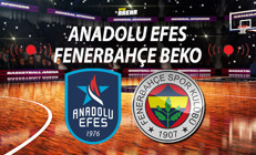 Anadolu Efes Fenerbahçe Beko basket maçı ne zaman saat kaçta hangi kanalda
