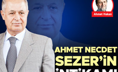Ahmet Necdet Sezer’in intikamı