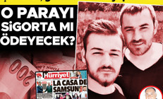 O parayı sigorta mı ödeyecek