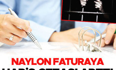 Naylon faturaya hapis cezası arttı