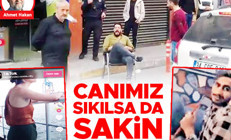 Canımız sıkılsa da sakin olmalıyız