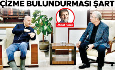 Mansur Bey’in elinin altında bir çizme bulundurması şart