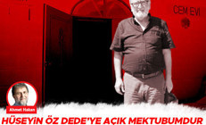 Hüseyin Öz Dede’ye açık mektubumdur