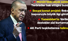 Mersindeki alçak saldırıya ilişkin ilk sözler: Teröristler hak ettiğini buldu