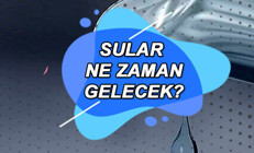 Sular ne zaman gelecek 25 Ekim İSKİ su kesintisi listesi