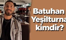 Survivor Batuhan kimdir, kaç yaşında, nereli Survivor 2023 yedek yarışmacı Batuhan Yeşilturna instagram hesabı ve hayatı