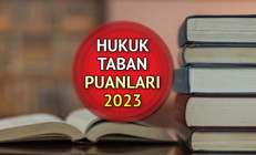 Hukuk taban puanları 2023 || Hukuk tavan puanı, kontenjanları ve başarı sıralamaları belli oldu mu