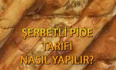 MasterChef şerbetli pide tarifi : Yöresel şerbetli pide nasıl yapılır, malzemeleri ve püf noktası nedir