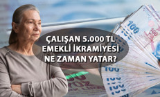 ÇALIŞAN EMEKLİYE 5 BİN LİRA ÖDEME TARİHLERİ 2023 || Çalışan emekliye 5 bin TL yattı mı, ne zaman, bu hafta yatar mı Çalışan Emekli ikramiyesi 5000 TL Resmi Gazete’de yayımlandı mı