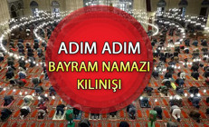 Bayram namazı nasıl kılınır, farz mı, kaç rekat Adım adım bayram namazı kılınışı (2024 Ramazan Bayramı)