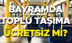 29 Mart Arefe günü toplu taşıma ücretsiz mi Arefe Günü ve Ramazan Bayramı İETT Otobüsler, Metrobüs, Marmaray bedava mı olacak