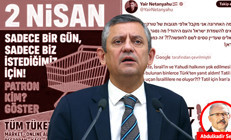 Netanyahu ile Özgür Özel aynı safta