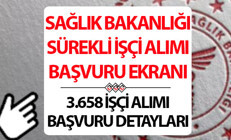 SAĞLIK BAKANLIĞI 3 BİN 658 SÜREKLİ İŞÇİ ALIMI BAŞVURU EKRANI: İllere göre kontenjan ve maaş belli oldu 4 farklı kadroda alım müracaatı başladı İŞKUR başvuru sayfası