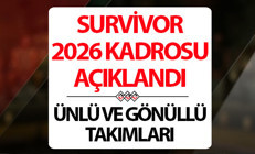 SURVİVOR 2026 KADROSU VE YARIŞMACILARIN İSİMLERİ (FOTOĞRAFLI): Survivor Ünlüler ve Gönüllüler yarışmacıları kimler, hangi isimler var