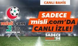 Misli.com 3. Lig Canlı Yayınları ve Canlı İddaa (3-4 Mart 2021)