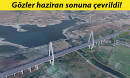 Kanal İstanbulun ilk köprüsünün detayları belli oldu...Toplam uzunluğu 1618 metre olacak.