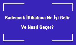 Bademcik İltihabına Ne İyi Gelir Ve Nasıl Geçer Bademcik İltihabı Nedenleri Ve Tedavisi