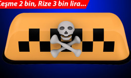 Şehirler arası korsan taksi… Çeşme 2 bin, Rize 3 bin, Antalya 3 bin 600 TL