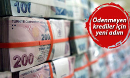 BDDKdan ödenmeyen krediler için yeni adım