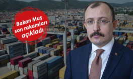 Dış ticaret verisi açıklandı Cumhuriyet rekoru geldi