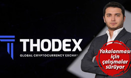 Thodex için soruşturma raporu hazırlanacak