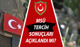 MSÜ TERCİH SONUÇLARI ne zaman açıklanacak, açıklandı mı Gözler PERTEM MSÜ tercih sonuçları 2022 sorgulama ekranında