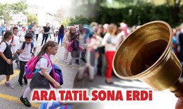 Ara tatil sona erdi
