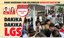 LGS sona erdi... Sınav hakkında tüm gelişmeler gün boyunca Hürriyet/Eğitim’de