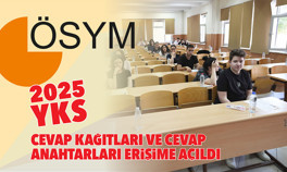 YKS cevap kağıtları ve cevap anahtarları erişime açıldı