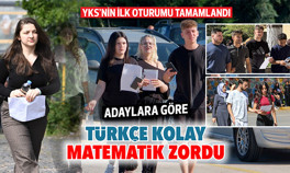 YKS’nin ilk oturumu tamamlandı... Adaylara göre Türkçe kolay, matematik zordu